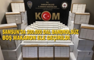 Samsun’da 300.000 Dal Bandrolsüz Boş Makaron Ele...
