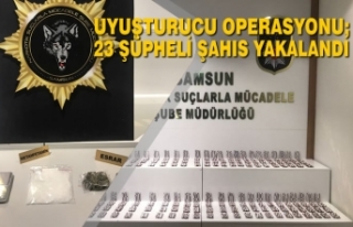 Samsun’da Uyuşturucu Operasyonu; 23 Şüpheli Şahıs...