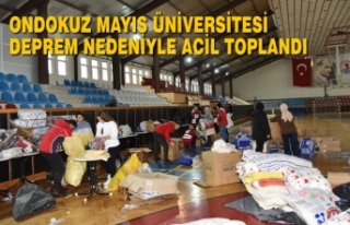 Ondokuz Mayıs Üniversitesi Deprem Nedeniyle Acil...
