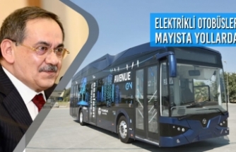 Elektrikli Otobüsler Mayısta Yollarda