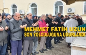 Mehmet Fatih Uzun Son Yolculuğuna Uğurlandı