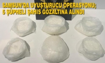 Samsun’da Uyuşturucu Operasyonu; 5 Şahıs Gözaltına Alındı