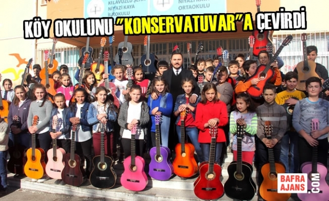 Köy Okulunu "Konservatuvar"a Çevirdi