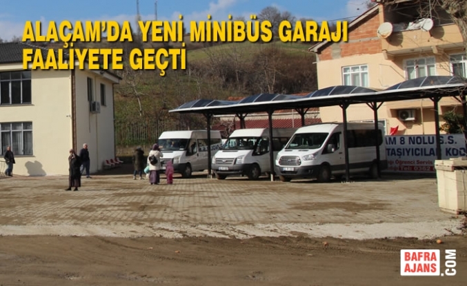 Alaçam’da Yeni Minibüs Garajı Faaliyete Geçti